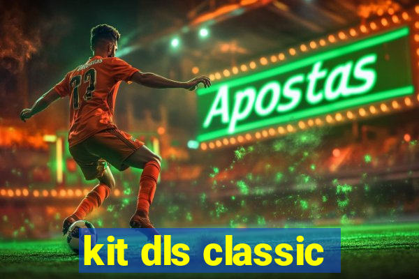 kit dls classic